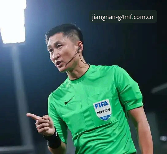 江南体育中国官网登录哪个好 裁判马宁不看球迷评论,那他靠什么登上世界杯舞台?